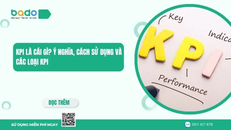 KPI là cái gì? Ý nghĩa, cách sử dụng và các loại KPI
