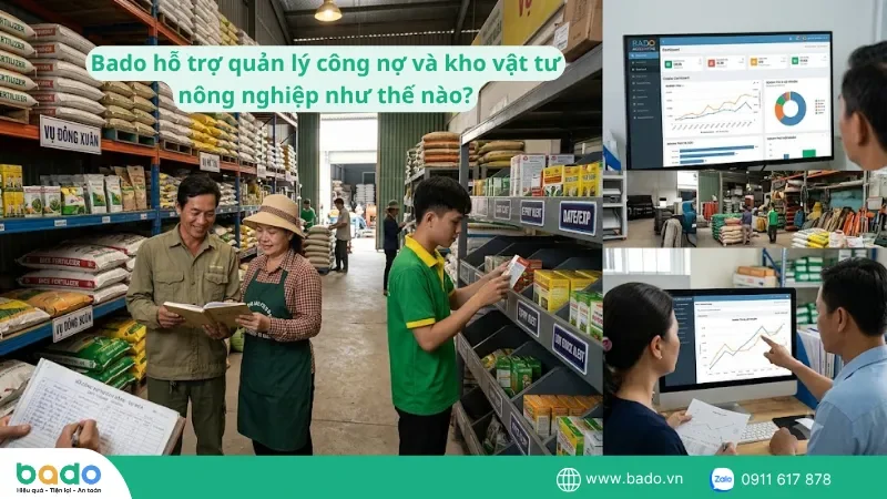 bado-ho-tro-quan-ly-cong-no-va-kho-vat-tu-nong-nghiep-nhu-the-nao