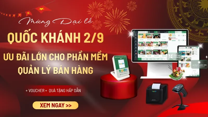 Mừng Đại Lễ 2/9 Bado Ưu Đãi Lớn Cho Phần Mềm Quản Lý Bán Hàng 