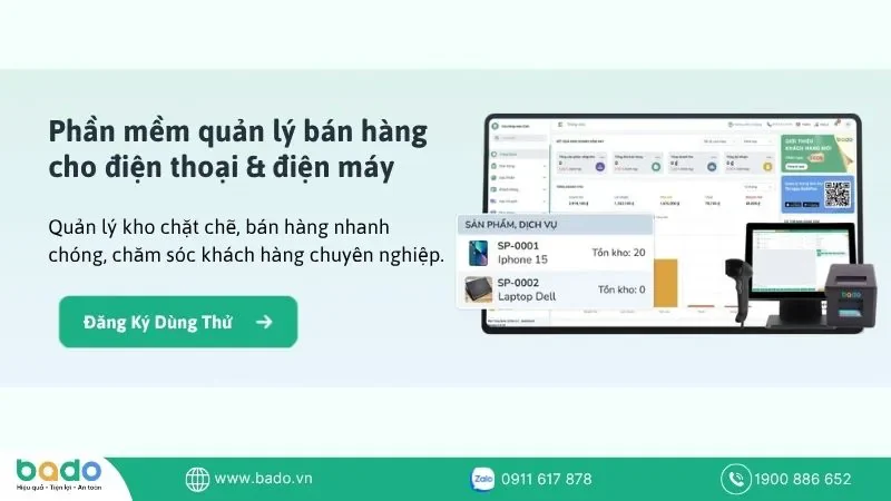 bado-retail-tro-ly-quan-ly-cua-hang-dien-thoai-dien-may-toi-uu-toi-da