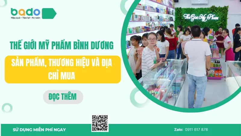 Thế giới mỹ phẩm Bình Dương: Sản phẩm, thương hiệu và địa chỉ mua 