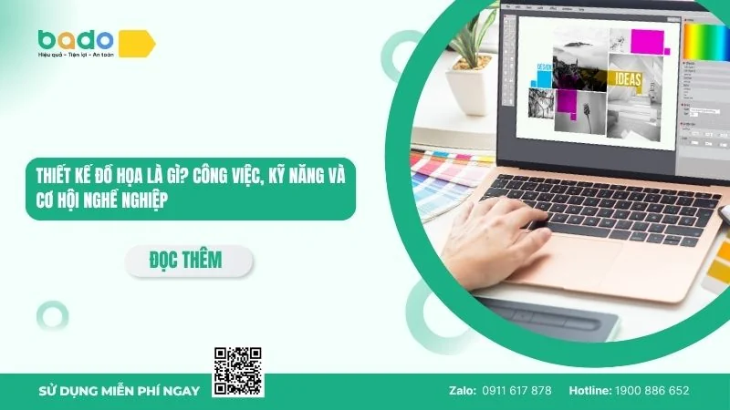 Thiết kế đồ họa là gì? Công việc, kỹ năng và cơ hội 