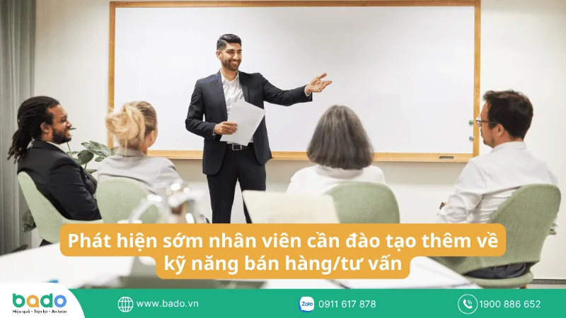 Phát hiện sớm nhân viên cần đào tạo thêm về kỹ năng bán hàng_tư vấn.png