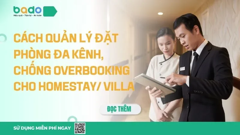 Kinh nghiệm vận hành Homestay/Villa chuyên nghiệp: Từ Check-in đến Báo cáo doanh thu