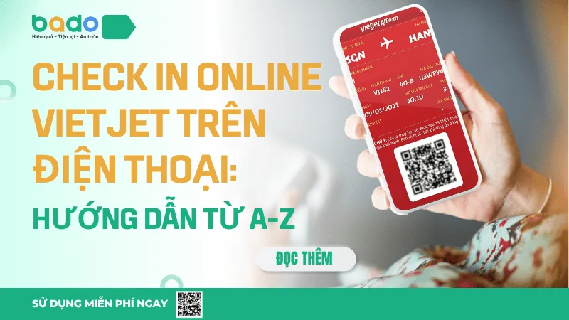 Check in online Vietjet trên điện thoại: Hướng dẫn từ A-Z