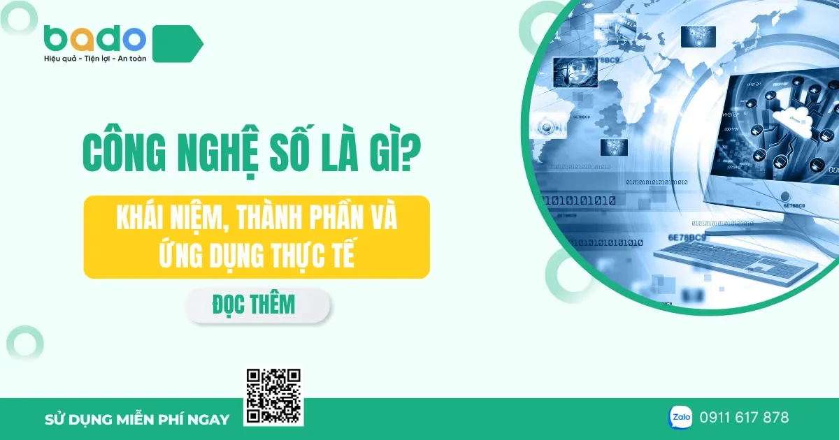 Công nghệ số là gì? Khái niệm, thành phần và ứng dụng thực tế