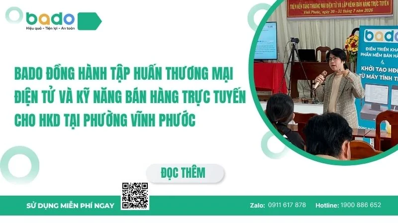 Bado đồng hành tập huấn thương mại điện tử và kỹ năng bán hàng trực tuyến cho hộ kinh doanh tại phường Vĩnh Phước