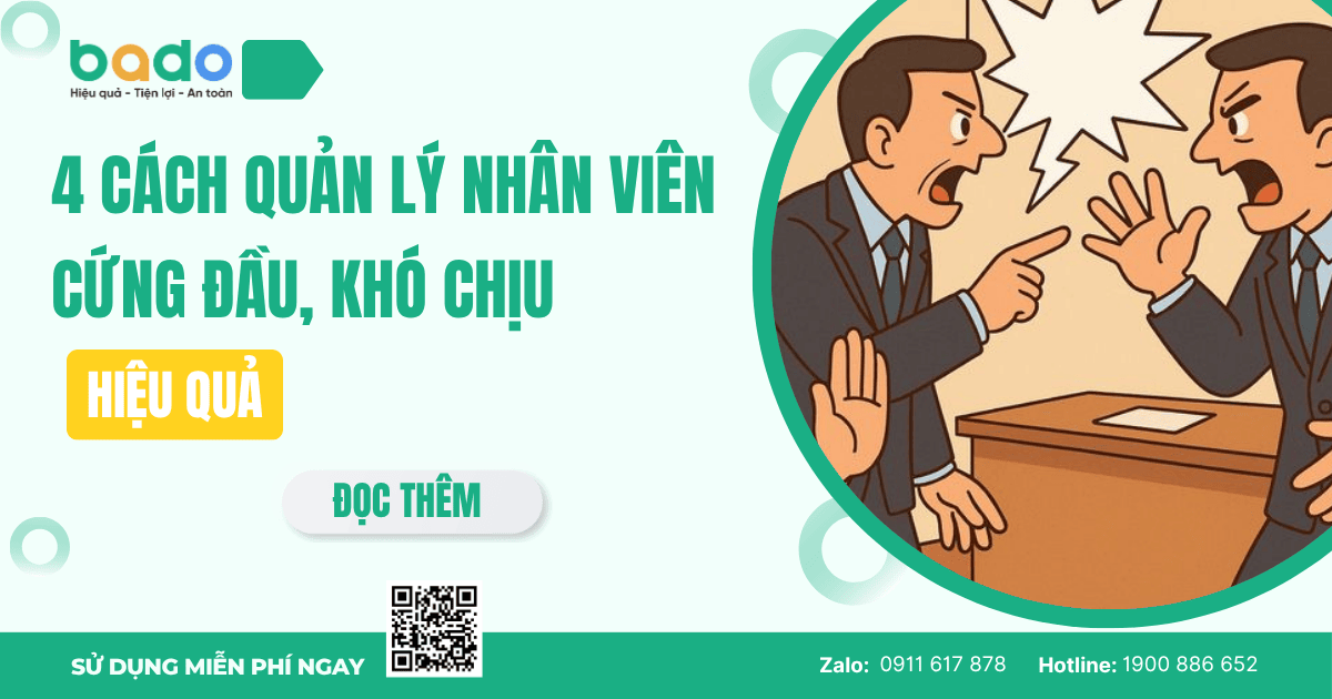 4 Cách Quản Lý Nhân Viên Cứng Đầu, Khó Chịu Hiệu Quả