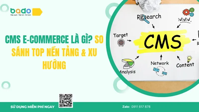 CMS E-Commerce Là Gì? So Sánh Top Nền Tảng & Xu Hướng