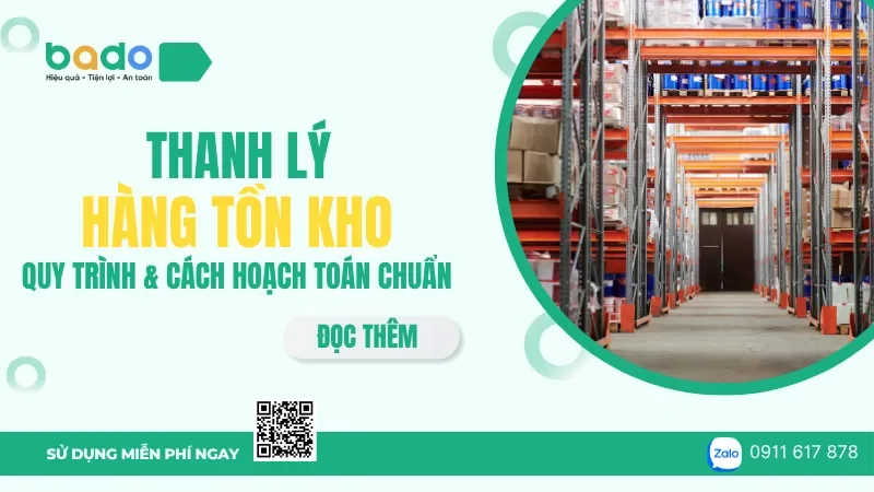 Thanh Lý Hàng Tồn Kho: Quy Trình Và Cách Hạch Toán Chuẩn