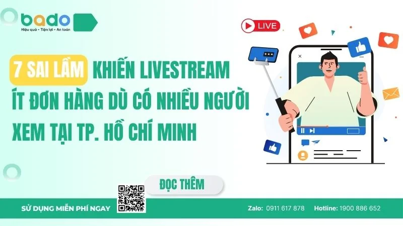 7 sai lầm khiến livestream ít đơn hàng dù có nhiều người xem tại TP. Hồ Chí Minh