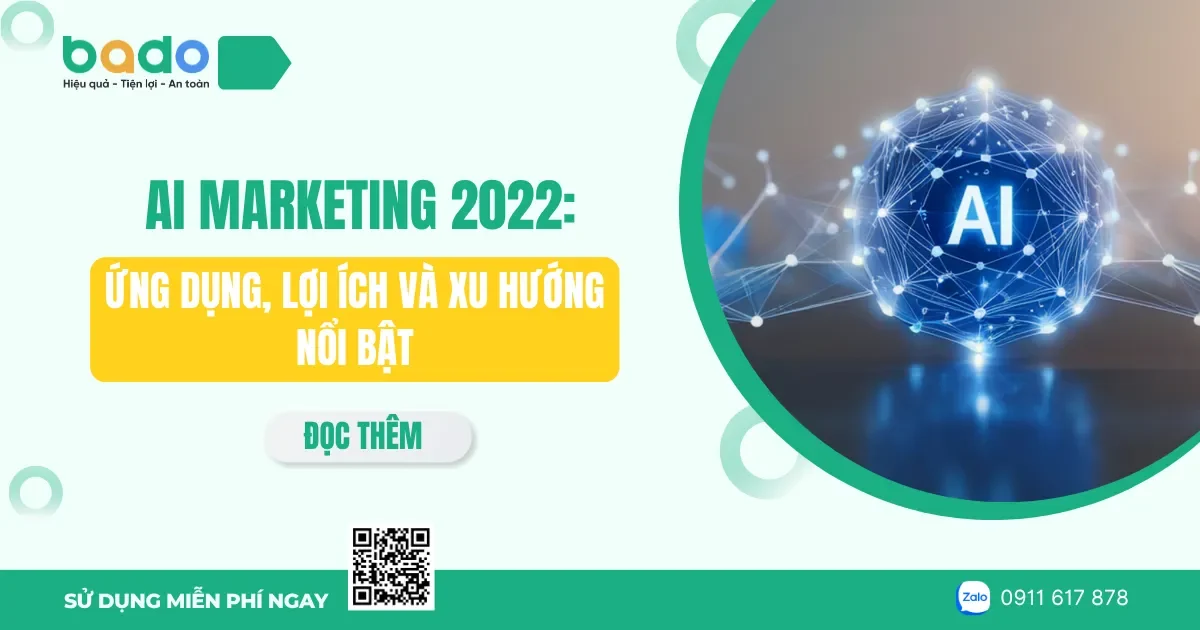 AI Marketing 2022: Ứng dụng và xu hướng nổi bật