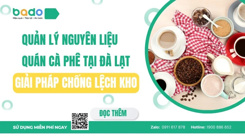 Quản Lý Nguyên Liệu Quán Cà Phê Tại Đà Lạt