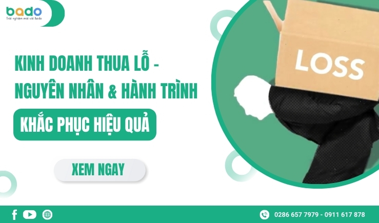 Kinh Doanh Thua Lỗ - Nguyên Nhân & Hành Trình Khắc Phục