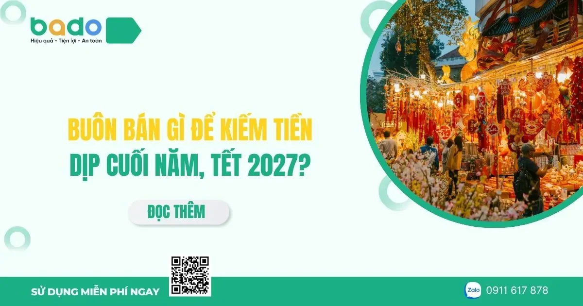Buôn bán gì để kiếm tiền dịp cuối năm và Tết 2027?