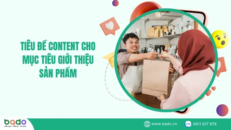 tieu-de-content-cho-muc-tieu-gioi-thieu-san-pham.png
