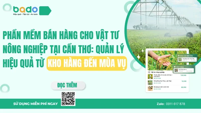 Giải pháp bán hàng vật tư nông nghiệp Cần Thơ