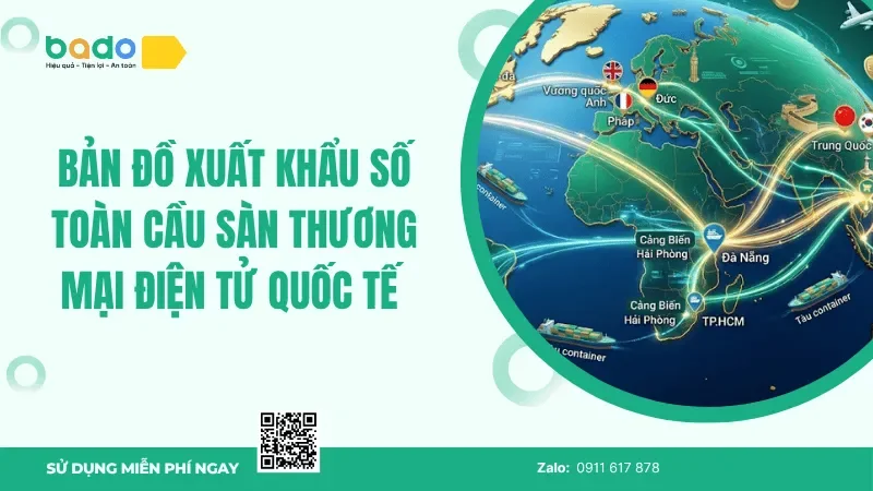 Sàn Thương Mại Điện Tử Quốc Tế: Bản Đồ Xuất Khẩu Số Toàn Cầu