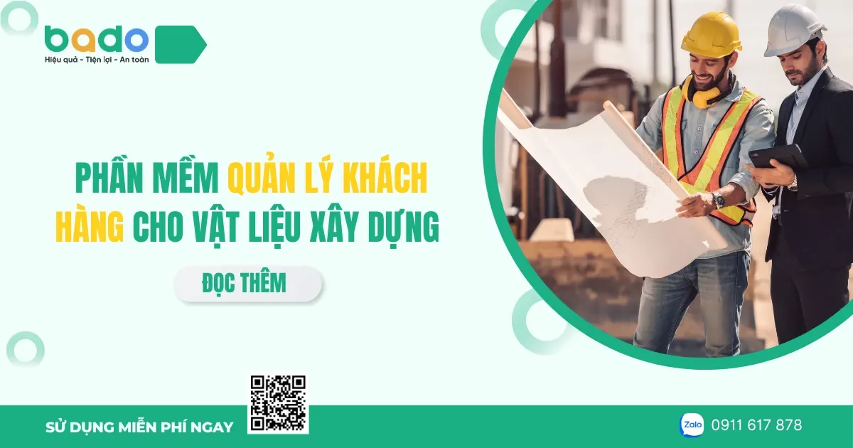 Phần mềm quản lý khách hàng cho vật liệu xây dựng