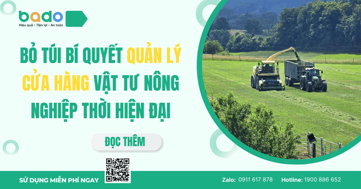 Bỏ túi bí quyết quản lý cửa hàng vật tư nông nghiệp 