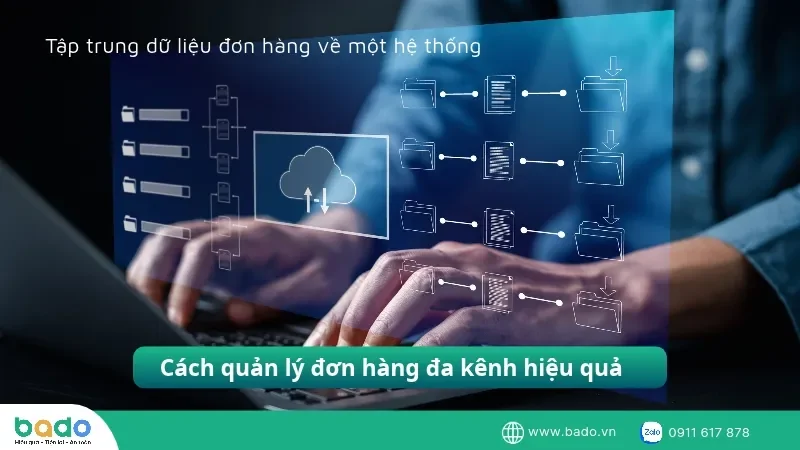 cach-quan-ly-don-hang-da-kenh-hieu-qua