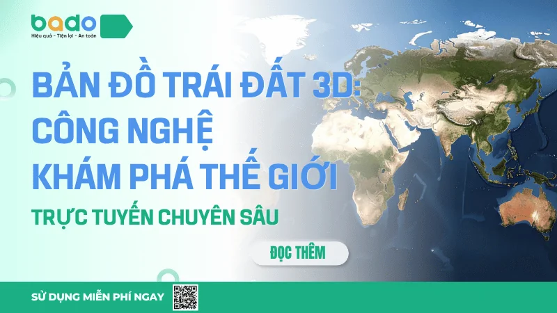 Bản Đồ Trái Đất 3D: Công Nghệ Khám Phá Thế Giới Trực Tuyến