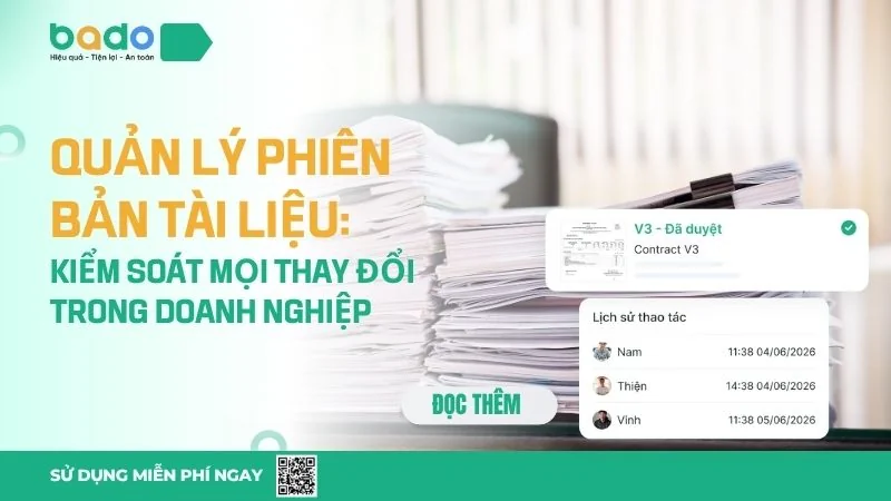 Quản lý phiên bản tài liệu là gì? Vì sao doanh nghiệp cần