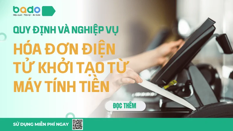 Quy Định Mới Về Hóa Đơn Điện Tử Từ Máy Tính Tiền Theo NĐ 254