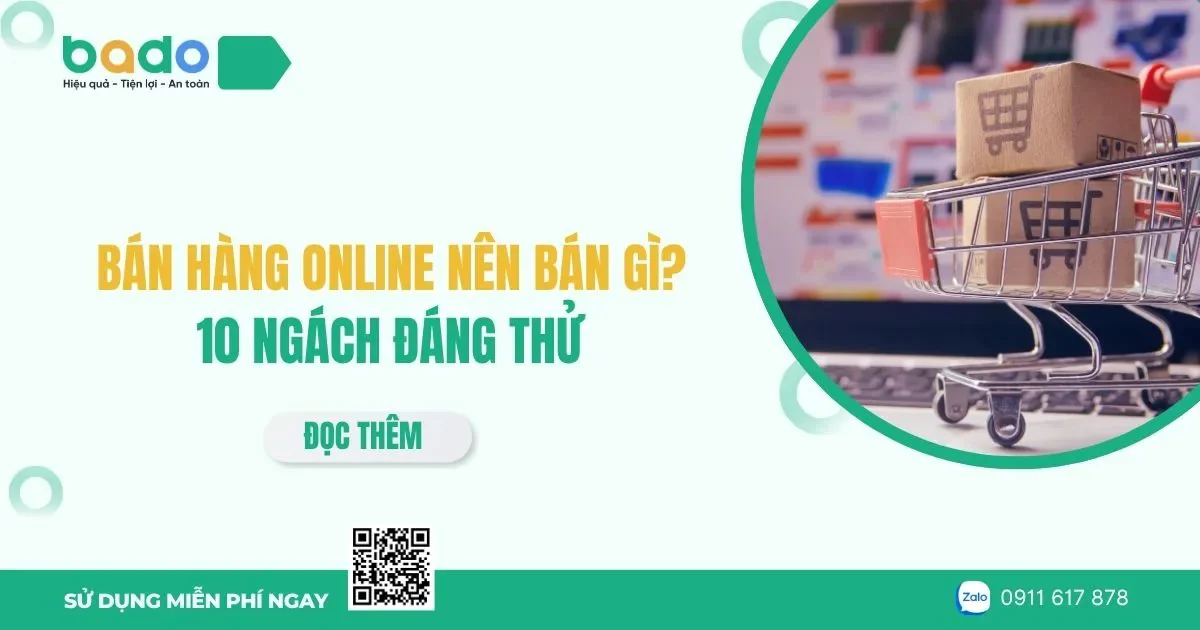 Bán hàng online nên bán gì? 10 ngách đáng thử