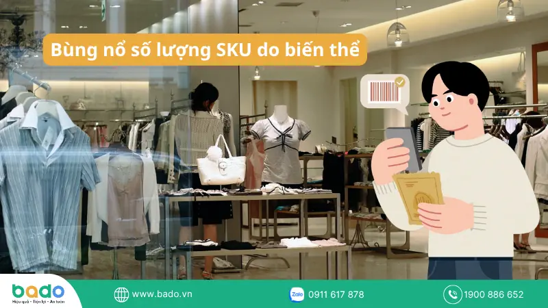 Bùng nổ số lượng SKU do biến thể.png