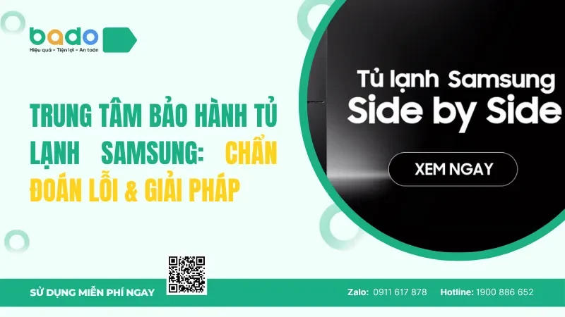 Trung Tâm Bảo Hành Tủ Lạnh Samsung: Chẩn Đoán Lỗi, Giải Pháp