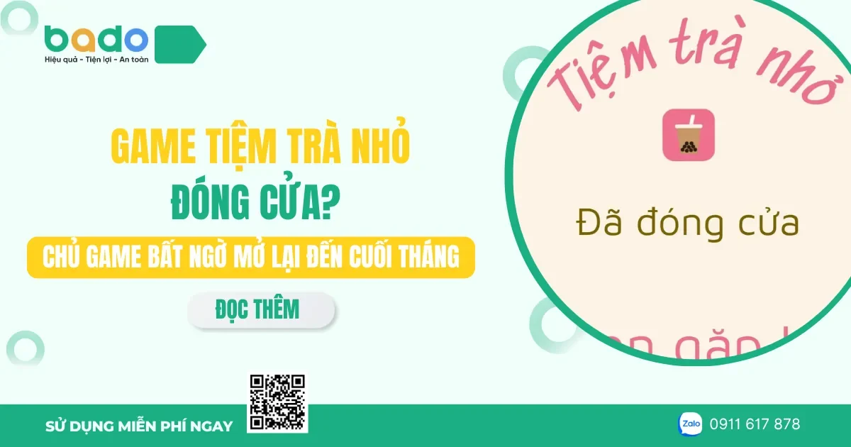 Game Tiệm Trà Nhỏ đóng cửa? Thông báo mới nhất 28/9