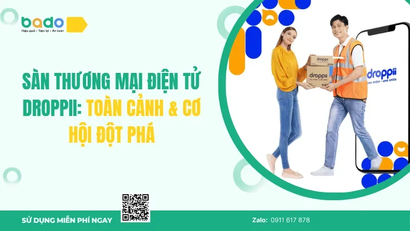 Sàn Thương Mại Điện Tử Droppii: Toàn Cảnh & Cơ Hội Đột Phá