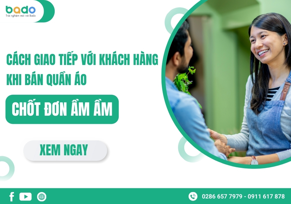 Cách Giao Tiếp Với Khách Hàng Khi Bán Quần Áo Chốt Đơn Ầm Ầm