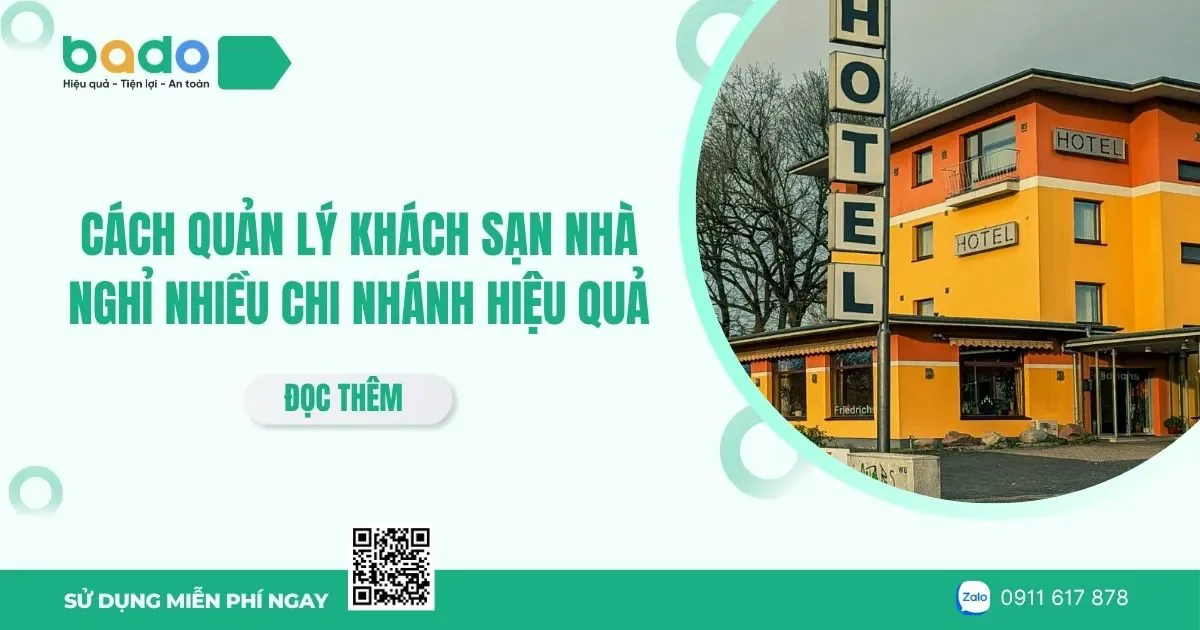 Cách quản lý khách sạn nhà nghỉ nhiều chi nhánh hiệu quả