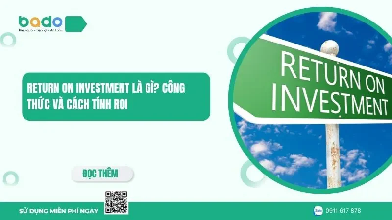  Return on Investment là gì? Công thức và cách tính ROI