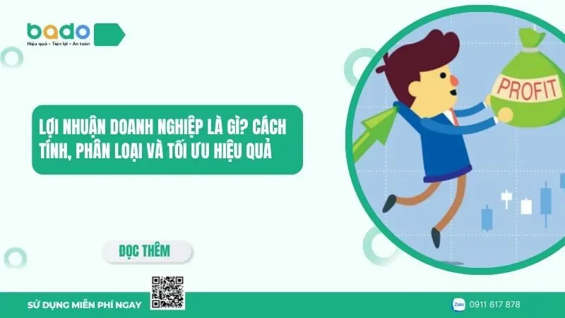 Lợi nhuận doanh nghiệp là gì? Cách tính, phân loại và tối ưu