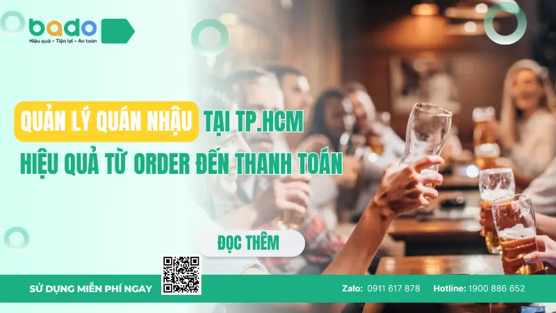 Quản lý quán nhậu tại TP.HCM hiệu quả từ order đến thanh toán