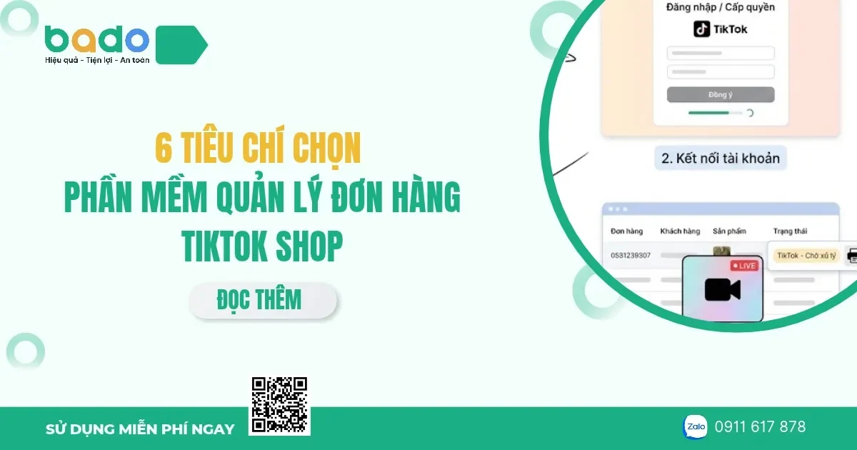 Phần mềm quản lý đơn hàng TikTok Shop: 6 tiêu chí chọn