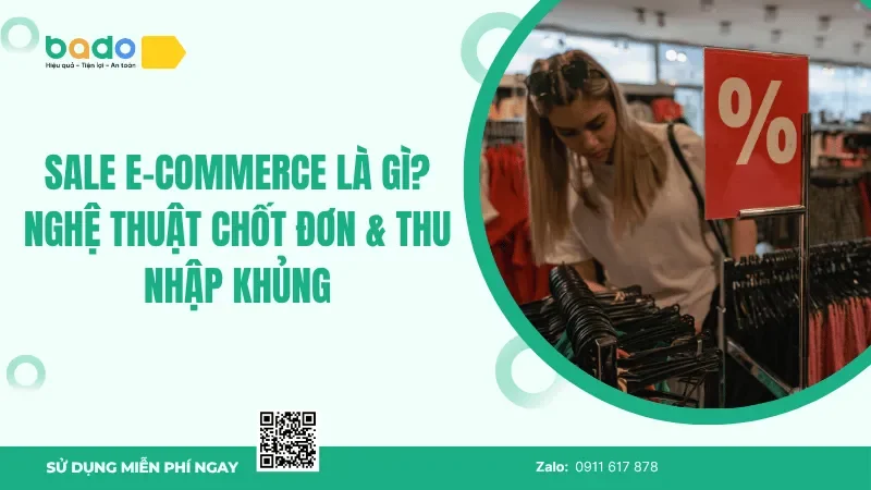 Sale E-Commerce Là Gì? Nghệ Thuật Chốt Đơn & Thu Nhập Khủng
