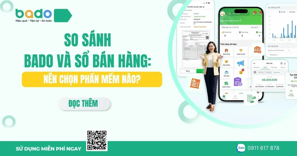 So sánh Bado và Sổ Bán Hàng: Nên chọn phần mềm nào?