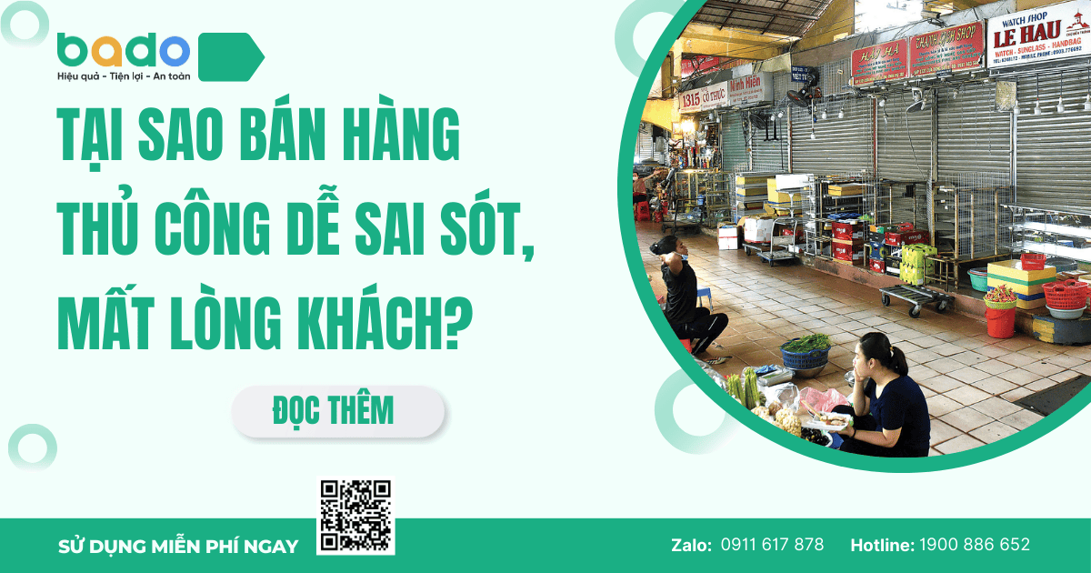 Tại sao bán hàng thủ công dễ sai sót, mất lòng khách?