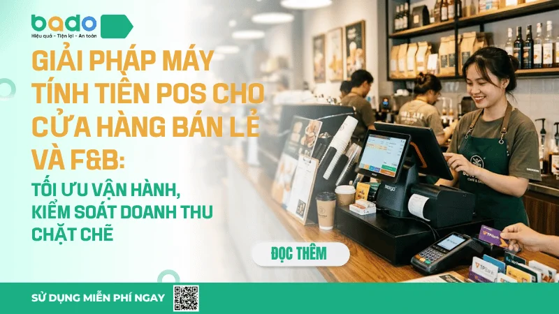 Máy Tính Tiền POS Bán Hàng Chuẩn Cho Cửa Hàng & F&B 2026