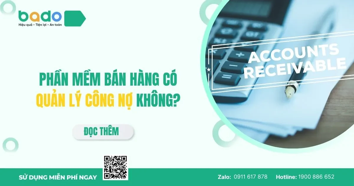 Phần mềm bán hàng có quản lý công nợ không?