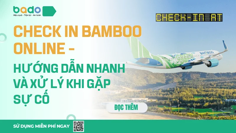 Check In Bamboo Online - Hướng Dẫn Nhanh Và Xử Lý Khi Gặp Sự Cố