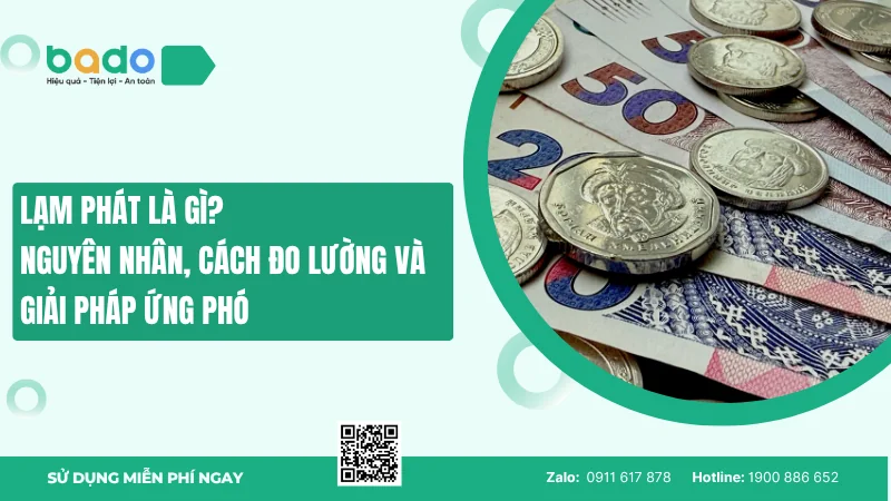 Lạm phát là gì? Nguyên nhân, cách đo lường và giải pháp 