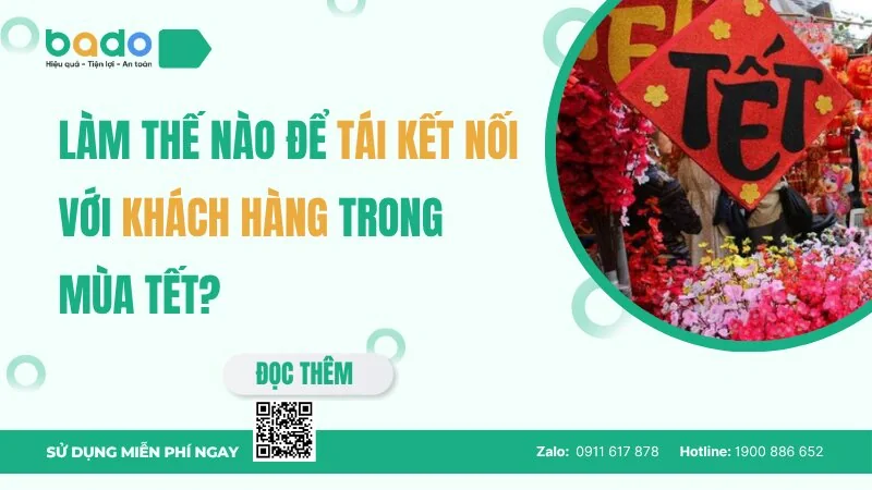 Làm thế nào để tái kết nối với khách hàng trong mùa Tết?