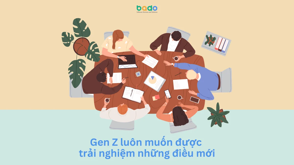 gen z luon muon duoc trai nghiem nhung dieu moi
