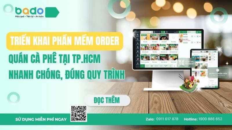Triển khai phần mềm order quán cà phê tại TP.HCM uy tín