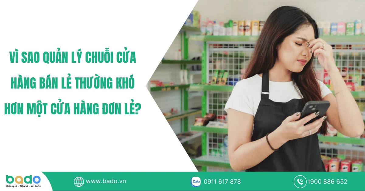 vi-sao-quan-ly-chuoi-cua-hang-phuc-tap-hon-cua-hang-don-le.png